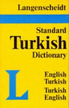 Hardcover Langenscheidt Standard Turkish Dictionary: Turkish-English / English-Turkish (Langenscheidt Standard Dictionaries) Book