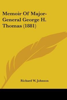 Paperback Memoir Of Major-General George H. Thomas (1881) Book
