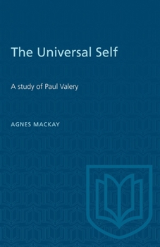 Paperback The Universal Self: A Study of Paul Valery Book