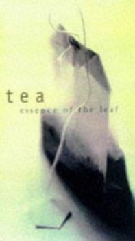 Paperback Tea: Essence of the Leaf Book