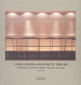 Paperback Four London Architects: Chipperfield, Mather, Parry, Stanton, and Williams Book