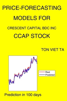 Paperback Price-Forecasting Models for Crescent Capital Bdc Inc CCAP Stock Book