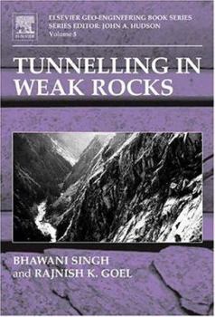 Hardcover Tunnelling in Weak Rocks: Volume 5 Book