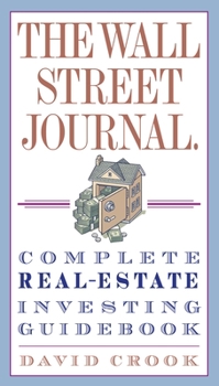 Paperback The Wall Street Journal. Complete Real-Estate Investing Guidebook Book