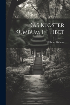 Paperback Das Kloster Kumbum in Tibet [German] Book