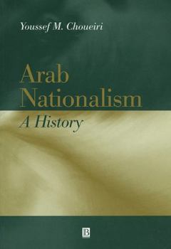 Paperback Arab Nationalism: A History Nation and State in the Arab World Book