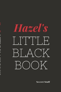 Paperback Hazel's Little Black Book: Hazel's Little Black Book
