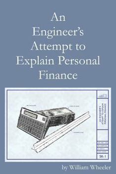 Paperback An Engineer's Attempt to Explain Personal Finance Book