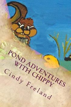 Paperback Pond Adventures with Chippy Book