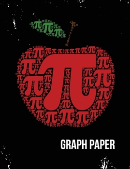 Graph Paper: Apple Pi Symbol Math Geek Nerd Engineering Graph Paper Quad Ruled Composition Book Logbook