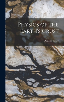 Hardcover Physics of the Earth's Crust Book