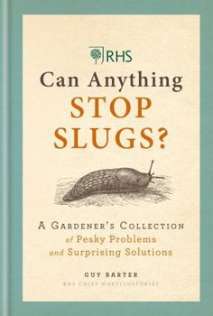 Hardcover RHS Can Anything Stop Slugs Book