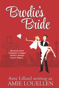 Paperback Brodie's Bride: a romantic comedy Book