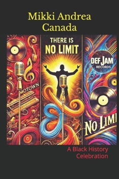 Paperback There is No Limit: A Black History Celebration Book