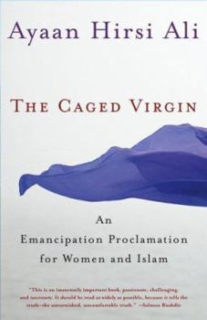 Hardcover The Caged Virgin: An Emancipation Proclamation for Women and Islam Book