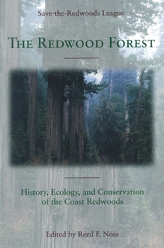 Paperback The Redwood Forest: History, Ecology, and Conservation of the Coast Redwoods Book