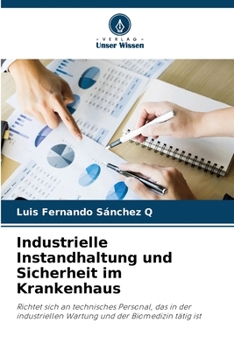 Paperback Industrielle Instandhaltung und Sicherheit im Krankenhaus [German] Book