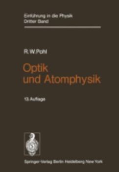 Paperback Optik Und Atomphysik: Band 3: Optik Und Atomphysik [German] Book