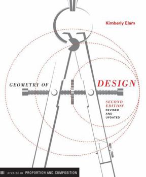 Paperback Geometry of Design, Revised Edition: Studies in Proportion and Composition Book