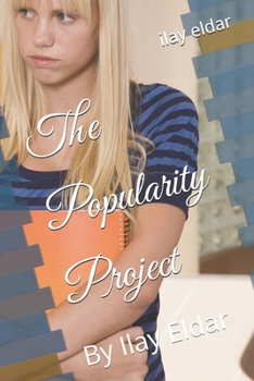Paperback The Popularity Project: By Ilay Eldar Book