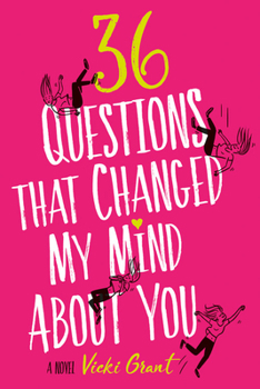 Hardcover 36 Questions That Changed My Mind about You Book