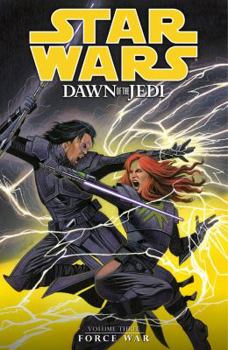 Star Wars: Dawn of the Jedi III: Machtkrieg - Book  of the Star Wars Legends: Comics