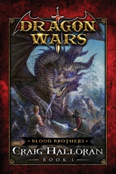 Paperback Blood Brothers: Dragon Wars - Book 1 Book