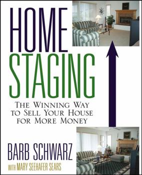 Paperback Home Staging: The Winning Way to Sell Your House for More Money Book