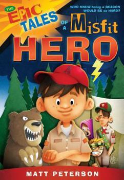 Paperback The Epic Tales of a Misfit Hero: New Deacon Book