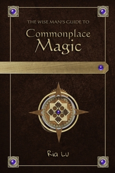 Paperback Wise Man's Guide to Commonplace Magic Book