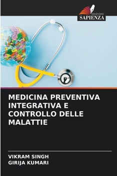 Paperback Medicina Preventiva Integrativa E Controllo Delle Malattie [Italian] Book