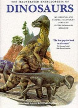 Hardcover Illustrated Encyclopedia of Dinosaurs by Norman, David (2000) Hardcover Book