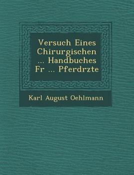 Paperback Versuch Eines Chirurgischen ... Handbuches F R ... Pferd Rzte Book