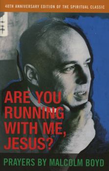 Hardcover Are You Running With Me, Jesus? Book