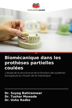 Paperback Biomécanique dans les prothèses partielles coulées [French] Book