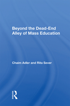 Hardcover Beyond the Dead-End Alley of Mass Education Book