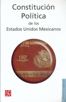 Paperback Constitucion Politica de Los Estados Unidos Mexicanos [Spanish] Book
