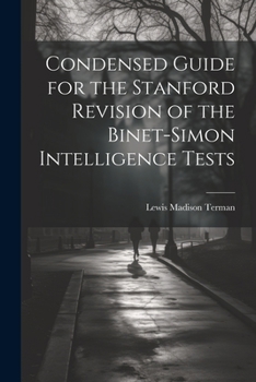 Paperback Condensed Guide for the Stanford Revision of the Binet-Simon Intelligence Tests Book