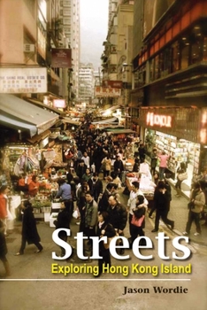 Paperback Streets: Exploring Hong Kong Island Book