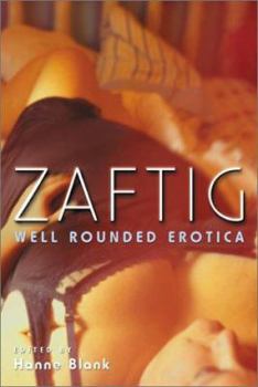 Paperback Zaftig: Well Rounded Erotica Book