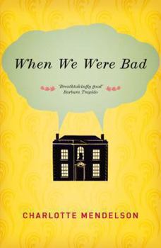 Hardcover When We Were Bad Book
