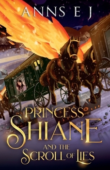 Paperback Princess Shiane and the Scroll of Lies Book