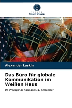 Paperback Das Büro für globale Kommunikation im Weißen Haus [German] Book