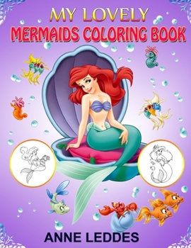 Paperback My Lovely Mermaids Coloring Book: A Coloring Book for Girls Book