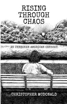 Paperback Rising Through Chaos: An Unbroken American Odyssey Book