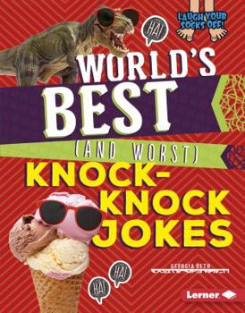 Library Binding World's Best (and Worst) Knock-Knock Jokes Book