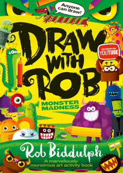 Paperback Draw With Rob: Monster Madness: The Number One bestselling art activity book series from internet sensation Rob Biddulph Book