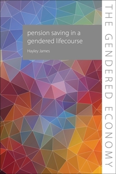 Paperback Pension Saving in a Gendered Lifecourse Book