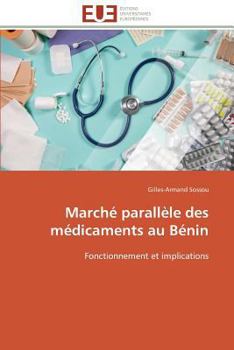 Paperback Marché parallèle des médicaments au bénin [French] Book