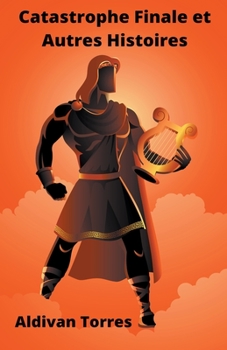 Paperback Catastrophe Finale et Autres Histoires [French] Book